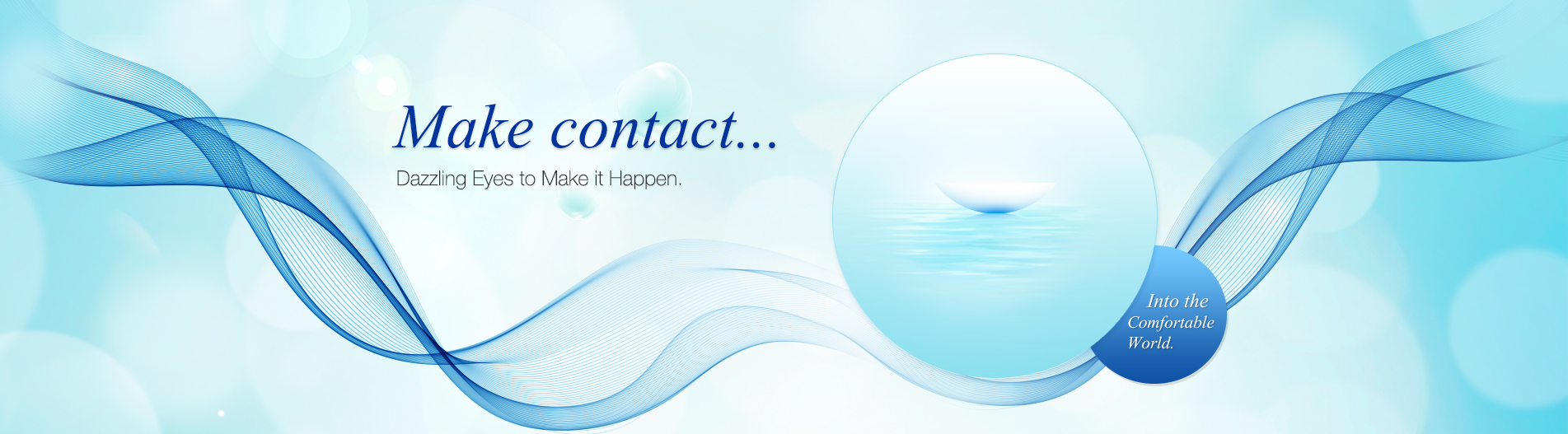 Make Contact... Dazzling Eyes to Make it Happen.
